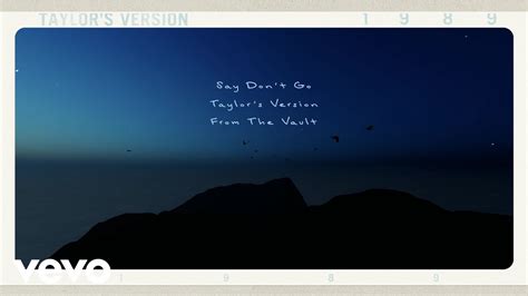 say don't go lyrics|say don't go taylor's version.